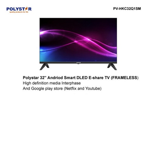 Polystar 32 Inch Smart TV, Frameless, Eshare | PV-HKC32Q15M - deluxe.com.ng
